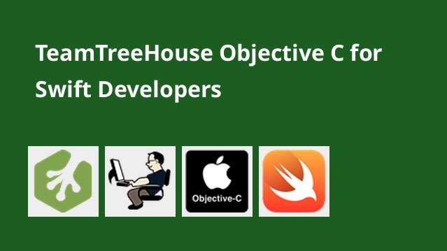 TeamTreeHouse Objective-C for Swift Developers